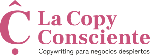 La Copy Consciente